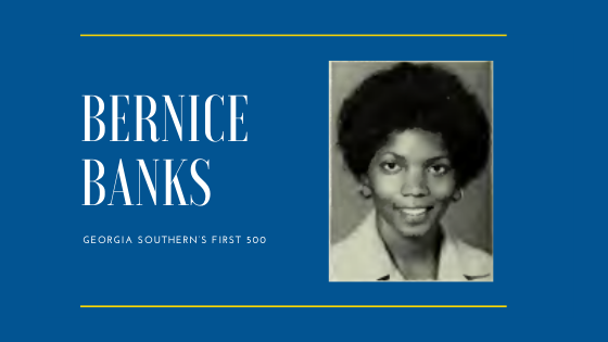 Georgia Southern’s First 500: Bernice Banks Shares Her Story